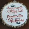 Rooterville Christmas Ornament by P Graham Dunn