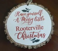 Rooterville Christmas Ornament by P Graham Dunn