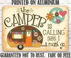 The Camper is Calling - Metal Sign Made in the USA